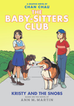 Kristy and the Snobs: A Graphic Novel (the Baby-Sitters Club #10) (Hardcover, 2021)