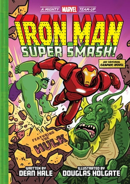Iron Man: Super Smash! (a Mighty Marvel Team-Up) (Hardcover, 2026)
