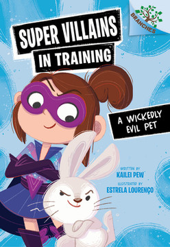 A Wickedly Evil Pet: A Branches Book (Super Villains in Training #2) (2026)