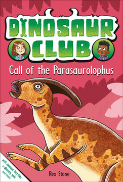 Dinosaur Club: Call of the Parasaurolophus (Paperback, 2026)