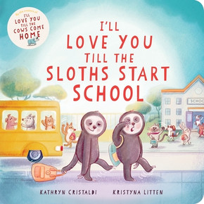 I'll Love You Till the Sloths Start School (2026)