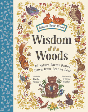 Wisdom of the Woods: 40 Nature Poems Passed Down from Bear to Bear (Hardcover, 2026)
