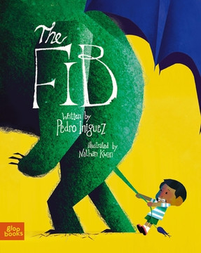 The Fib: An Allegorical Tale about the Consequences of Lying (Hardcover, 2025)