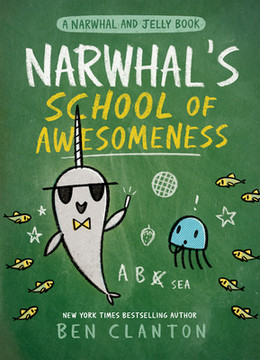 Narwhal's School of Awesomeness (Paperback, 2023)