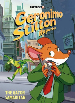 Geronimo Stilton Reporter Vol. 22: The Gator Samaritan (Hardcover, 2026)