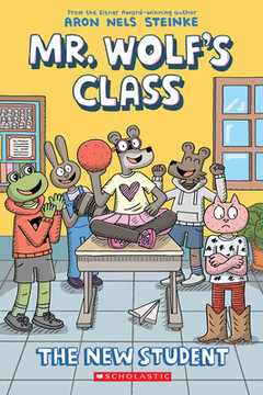 The New Student: A Graphic Novel (Mr. Wolf's Class #6) (Paperback, 2026)