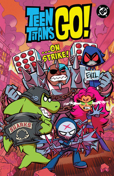 Teen Titans Go! ...on Strike! (Paperback, 2026)