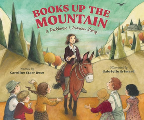 Books Up the Mountain: A Packhorse Librarian Story (Hardcover, 2026)