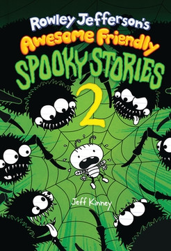 Rowley Jefferson's Awesome Friendly Spooky Stories 2: From the Creator of Diary of a Wimpy Kid (Hardcover, 2026)
