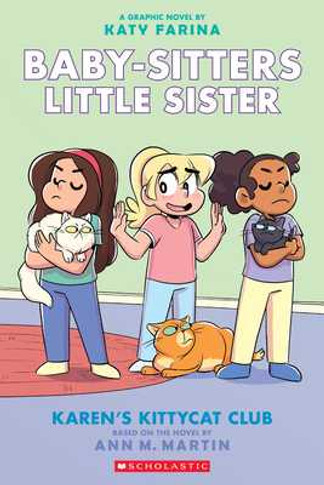 Karen's Kittycat Club: A Graphic Novel (Baby-Sitters Little Sister #4): Volume 4 (Paperback, 2021)