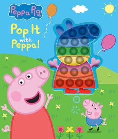 Peppa Pig: Pop It with Peppa!: Book with Pop It (Hardcover, 2023)