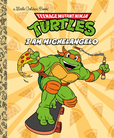I Am Michelangelo (Teenage Mutant Ninja Turtles) (Hardcover, 2025)