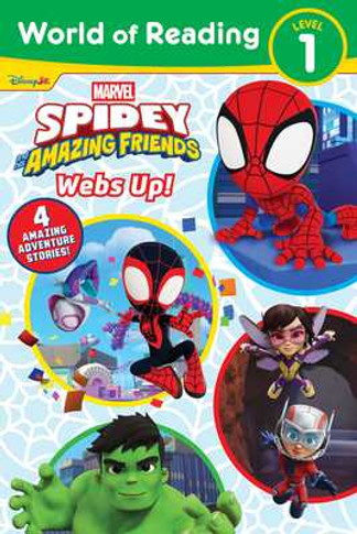 World of Reading: Spidey and His Amazing Friends: Webs Up! (Paperback, 2025)