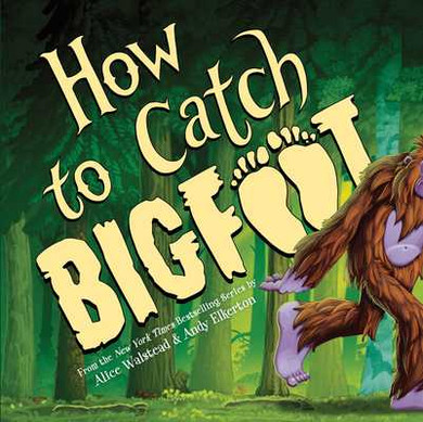 How to Catch Bigfoot (Hardcover, 2025)