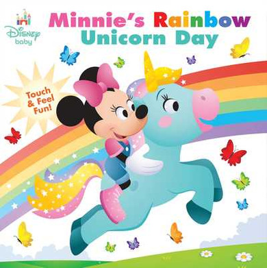 Disney Baby: Minnie's Rainbow Unicorn Day: Touch-And-Feel Fun! (2025)
