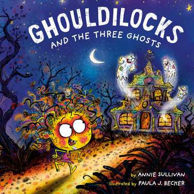 Ghouldilocks and the Three Ghosts (Hardcover, 2025)