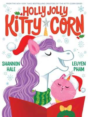 Holly Jolly Kitty-Corn: A Picture Book (Hardcover, 2025)