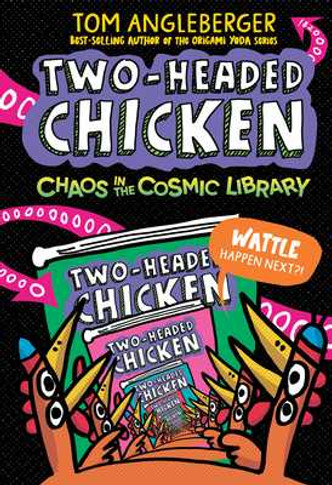 Two-Headed Chicken: Chaos in the Cosmic Library (Hardcover, 2025)