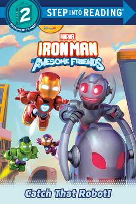 Iron Man and His Awesome Friends: Catch That Robot! (Marvel) (2026)