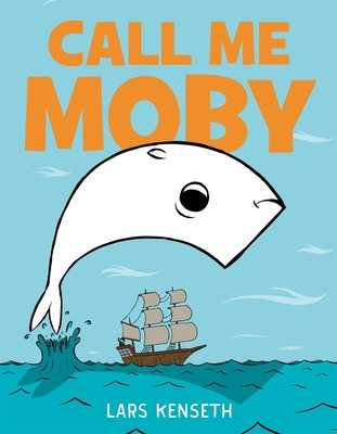 Call Me Moby (Hardcover, 2026)