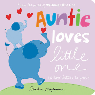 Auntie Loves Little One: A Love Letter to You (2025)