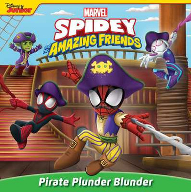 Spidey and His Amazing Friends: Pirate Plunder Blunder (Paperback, 2023)