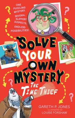 Solve Your Own Mystery: The Time Thief (Paperback, 2026)