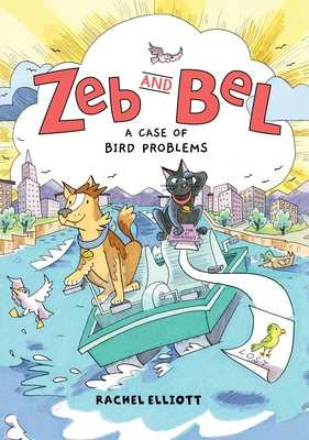 Zeb and Bel: A Case of Bird Problems: A Graphic Novel (Paperback, 2026)