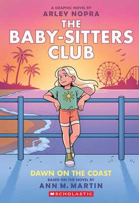 Dawn on the Coast: A Graphic Novel (the Baby-Sitters Club #19): Volume 19 (Paperback, 2026)