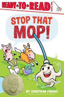 Stop That Mop!: Ready-To-Read Level 1 (Theodor Seuss Geisel Award) (Paperback, 2025)