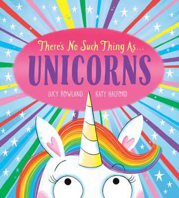 There's No Such Thing As...Unicorns (Paperback, 2023)