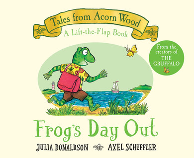 Frog's Day Out (a Lift-The-Flap Book) (Tales from Acorn Wood) (2026)