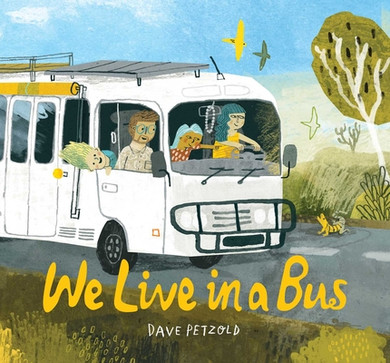 We Live in a Bus (Hardcover, 2026)