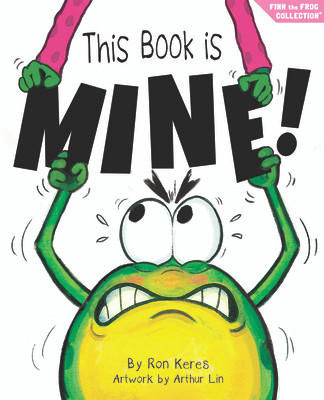 This Book Is Mine!: A Funny and Interactive Story for Kids (Hardcover, 2026)