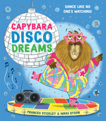 Capybara Disco Dreams (Hardcover, 2026)