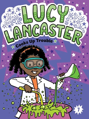 Lucy Lancaster Cooks Up Trouble (Paperback, 2026)
