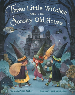 Three Little Witches and the Spooky Old House (Hardcover, 2026)