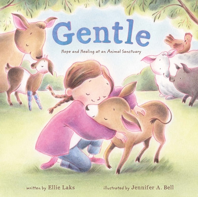 Gentle: Hope and Healing at an Animal Sanctuary (Hardcover, 2026)