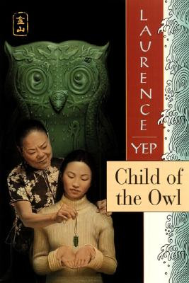 Child of the Owl: Golden Mountain Chronicles: 1965 (Paperback, 2024)