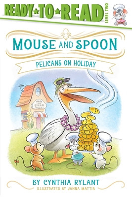 Pelicans on Holiday: Ready-To-Read Level 2 (Hardcover, 2026)