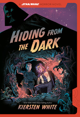 Hiding from the Dark: A Star Wars Horror Novel (Hardcover, 2026)