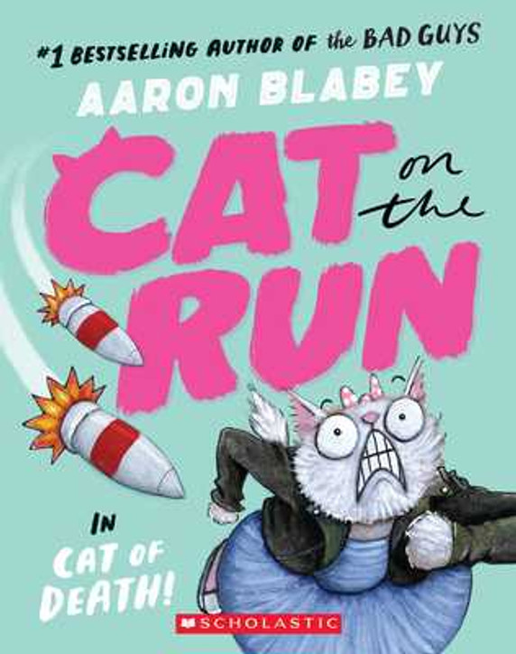 Cat on the Run in Cat of Death! (Cat on the Run #1) - From the Creator of the Bad Guys (Paperback, 2023)