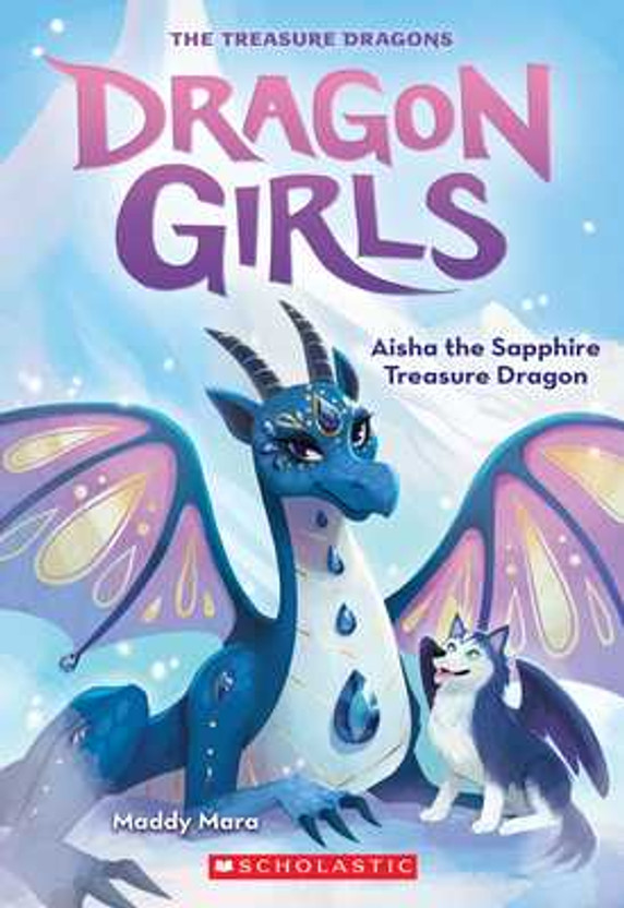 Aisha the Sapphire Treasure Dragon (Dragon Girls #5): Volume 5 (Paperback, 2021)