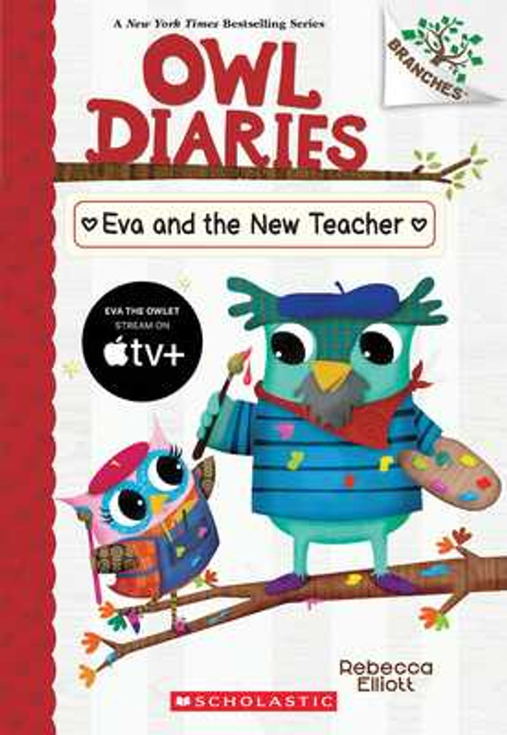 Eva and the New Teacher: A Branches Book (Owl Diaries #21) (Paperback, 2025)