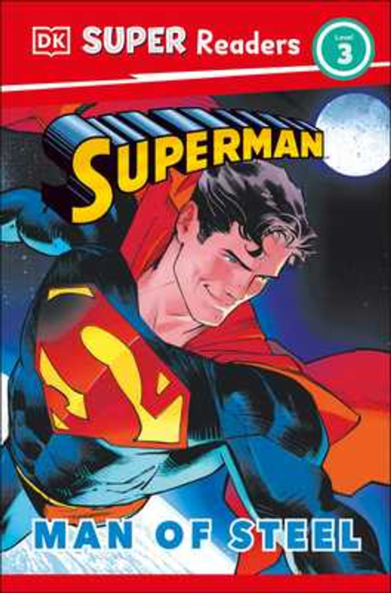 DK Super Readers Level 3 Superman Man of Steel (Paperback, 2025) DK Super Readers Level 3 Superman Man of Steel (Paperback, 2025)