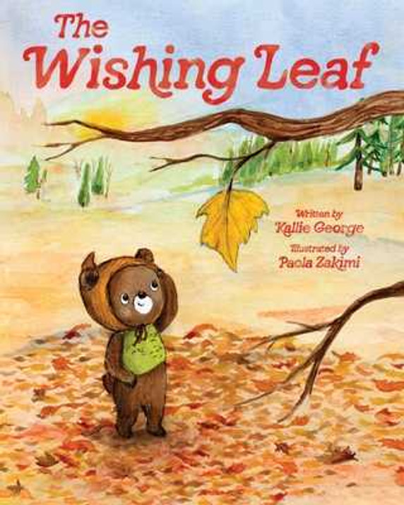 The Wishing Leaf: The Perfect Picture Book Read-Aloud for Fall and Winter (Hardcover, 2025)