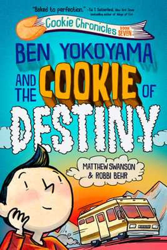 Ben Yokoyama and the Cookie of Destiny (Hardcover, 2025)