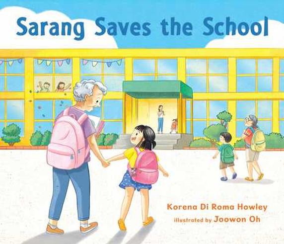 Sarang Saves the School (Hardcover, 2025)