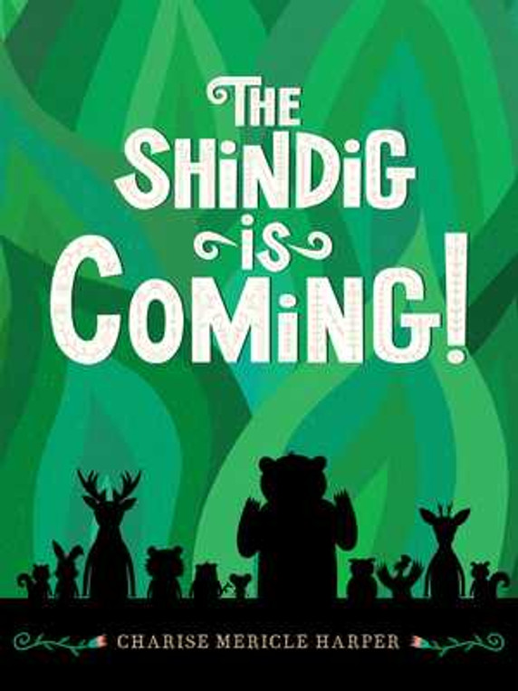 The Shindig Is Coming! (Hardcover, 2025)