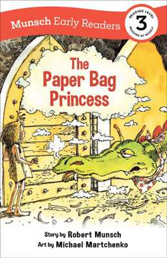 The Paper Bag Princess Early Reader: (Munsch Early Reader) (Paperback, 2022) The Paper Bag Princess Early Reader: (Munsch Early Reader) (Paperback, 2022)